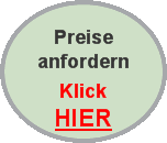  Preise  anfordern  Klick  HIER